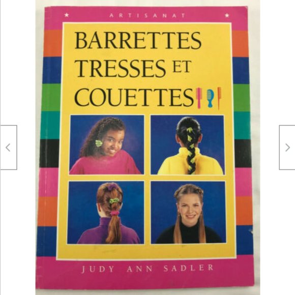 Easy Braids Barrettes & Bows Kids Can Press 1997 Judy Ann Sadler English &French - Picture 2 of 4